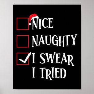 Nice Naughty I Sweet I Tried Christmas List Xmas S Poster