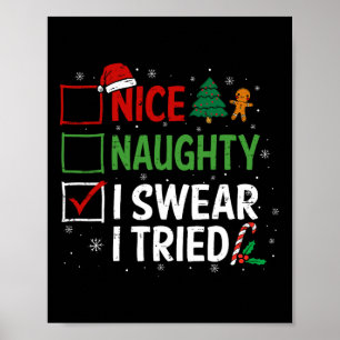 Nice Naughty I Sweet I Tried Christmas List Xmas S Poster