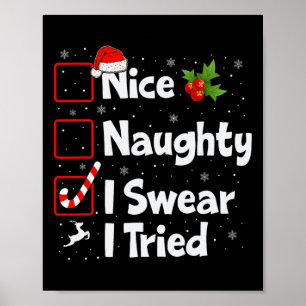 Nice Naughty I Sweet I Tried Christmas List Xmas S Poster