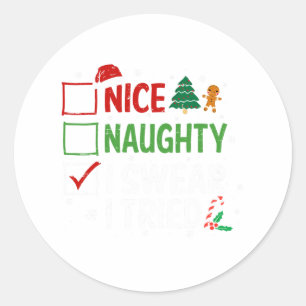 Nice Naughty I Sweet I Tried Christmas List Xmas S Runder Aufkleber