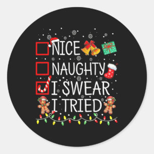 Nice Naughty I Sweet I Tried Christmas List Xmas S Runder Aufkleber