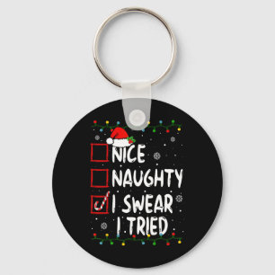 Nice Naughty I Sweet I Tried Christmas List Xmas S Schlüsselanhänger