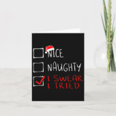 Nice Naughty I Sweet I Tried Funny Christmas List Karte (Vorderseite)