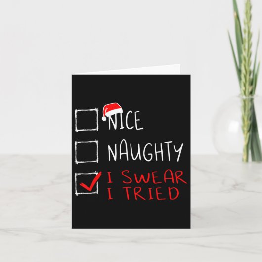 Nice Naughty I Sweet I Tried Funny Christmas List Karte (Vorderseite)