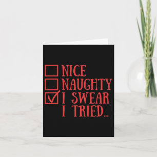 Nice Naughty I Sweet I Tried Funny Xmas Karte