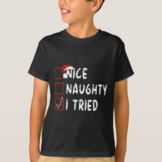 Nice Naughty I Triday Xmas Funny Weihnachten T-Shirt (Vorderseite)