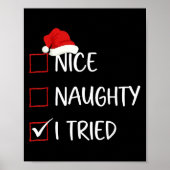 Nice Naughty I Tried Christmas List Family Santa C Poster (Vorne)