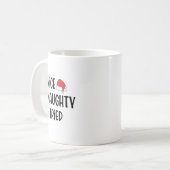 Nice Naughty I Tried Christmas List Funny Xmas Kaffeetasse (Vorderseite Links)