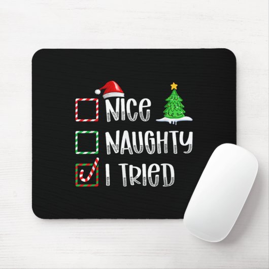 Nice Naughty I Tried Christmas List Funny Xmas Mousepad (Mit Mouse)