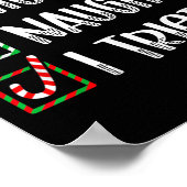 Nice Naughty I Tried Christmas List Funny Xmas Poster (Ecke)