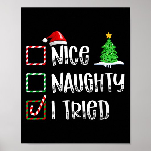 Nice Naughty I Tried Christmas List Funny Xmas Poster (Vorne)
