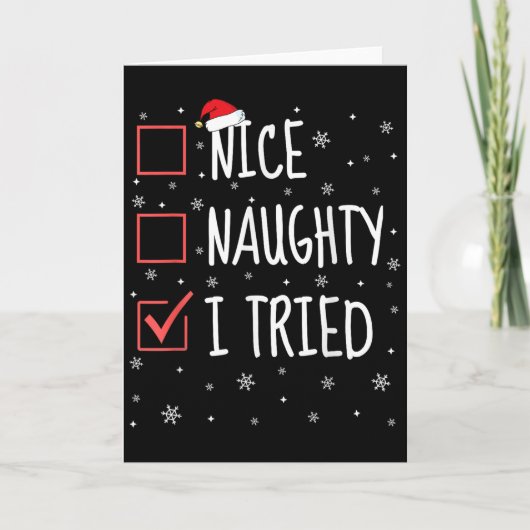 Nice Naughty I Tried Christmas List Funny Xmas San Karte (Vorderseite)