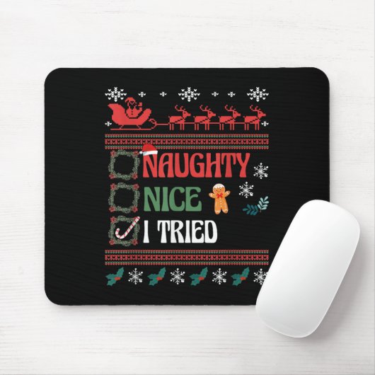 Nice Naughty I Tried Christmas List Matching Famil Mousepad (Mit Mouse)
