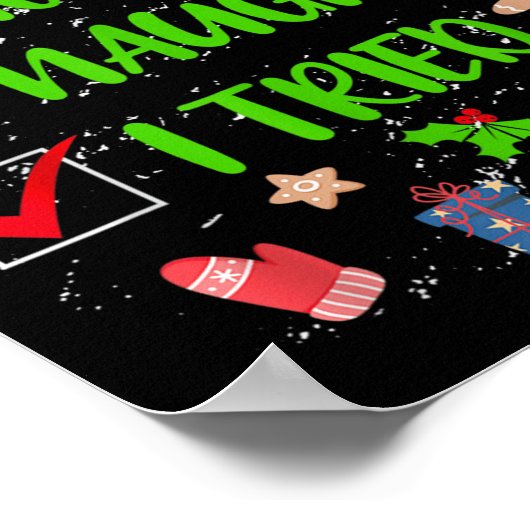 Nice Naughty I Tried Christmas List Men Women Kids Poster (Ecke)