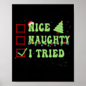 Nice Naughty I Tried Christmas List Santa Claus  Poster (Vorne)