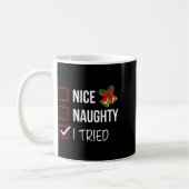 Nice Naughty I Tried Christmas List Xmas Santa Cla Kaffeetasse (Links)