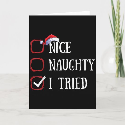 Nice Naughty I Tried Christmas List Xmas Santa Cla Karte (Vorderseite)
