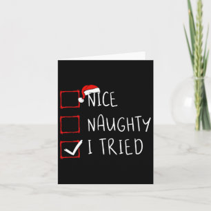 Nice Naughty I Tried Christmas List Xmas Santa Cla Karte
