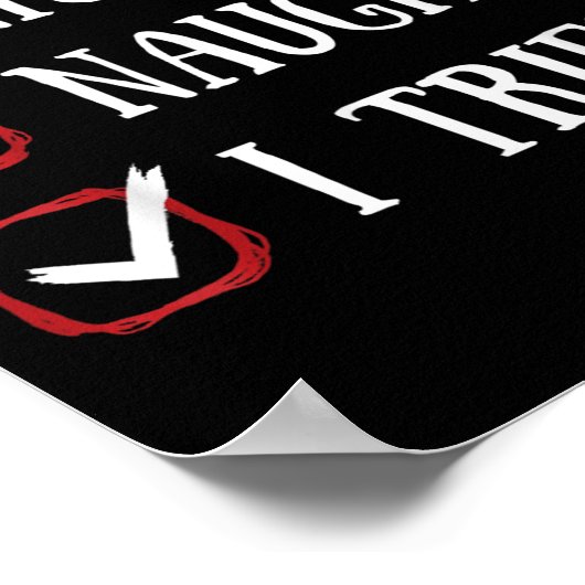 Nice Naughty I Tried Christmas List Xmas Santa Cla Poster (Ecke)