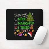 Nice Naughty I Tried Christmas Tree Light Funny Xm Mousepad (Mit Mouse)