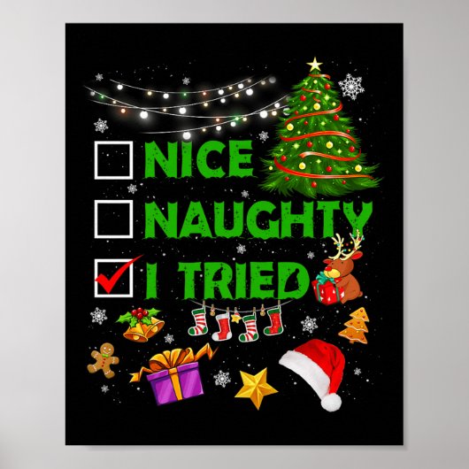 Nice Naughty I Tried Christmas Tree Light Funny Xm Poster (Vorne)