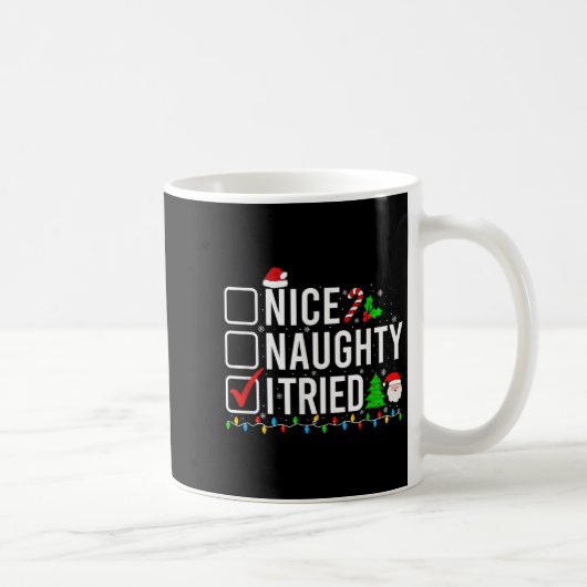 Nice Naughty I Tried Family Xmas Pajama Funny Chri Kaffeetasse (Rechts)