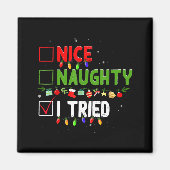 Nice Naughty I Tried Family Xmas Pajama Funny Chri Magnet (Vorne)