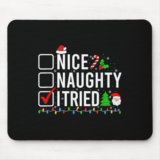 Nice Naughty I Tried Family Xmas Pajama Funny Chri Mousepad (Vorne)