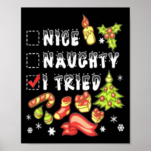 Nice Naughty I Tried Funny Candy Christmas Pajama  Poster (Vorne)