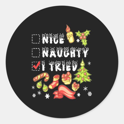 Nice Naughty I Tried Funny Candy Christmas Pajama  Runder Aufkleber (Vorderseite)