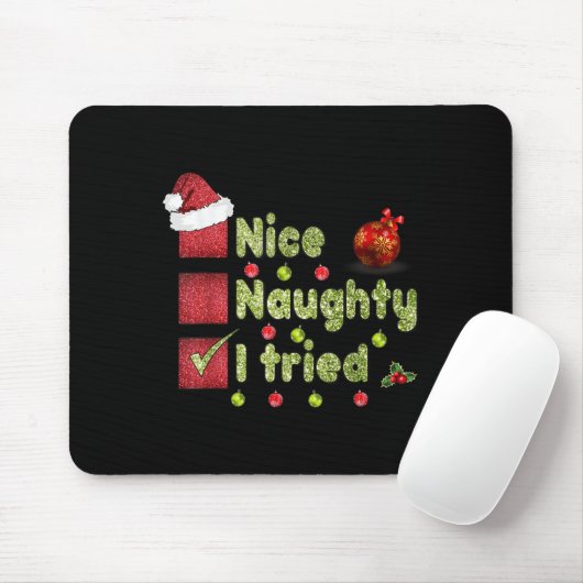 Nice Naughty I Tried Funny Christmas Family Matchi Mousepad (Mit Mouse)