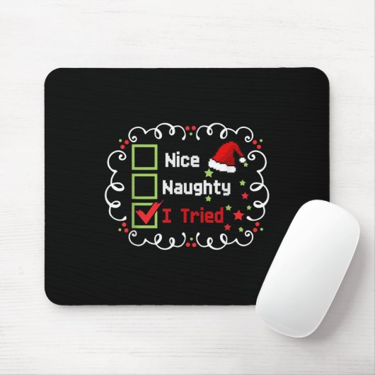 Nice Naughty I Tried Funny Christmas Family Matchi Mousepad (Mit Mouse)