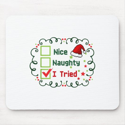 Nice Naughty I Tried Funny Christmas Family Matchi Mousepad (Vorne)