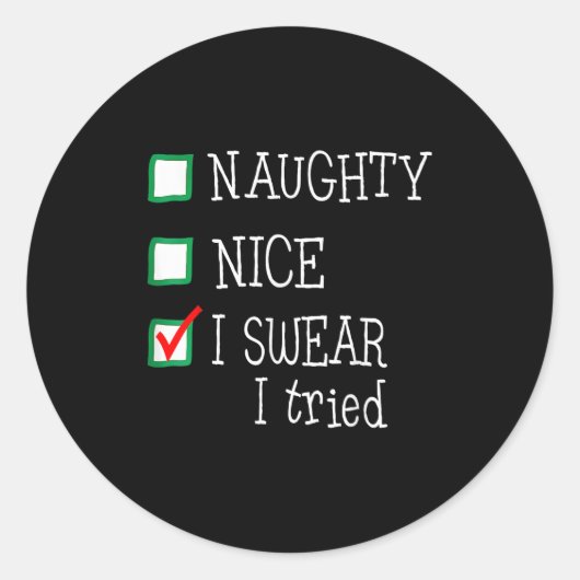 Nice Naughty I Tried Funny Christmas Family Pajama Runder Aufkleber (Vorderseite)