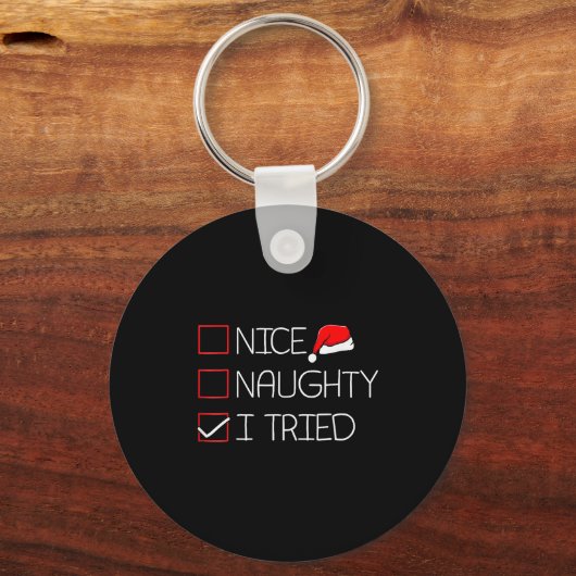 Nice Naughty I Tried Funny Christmas Family Pajama Schlüsselanhänger (Vorderseite)