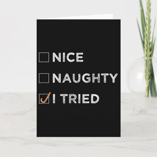 Nice Naughty I Tried - Funny Christmas Karte (Vorderseite)