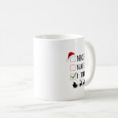 Nice Naughty I Tried Funny Christmas List Kaffeetasse (VorderseiteRechts)