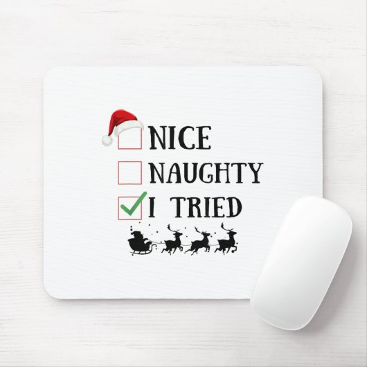 Nice Naughty I Tried Funny Christmas List  Mousepad (Mit Mouse)