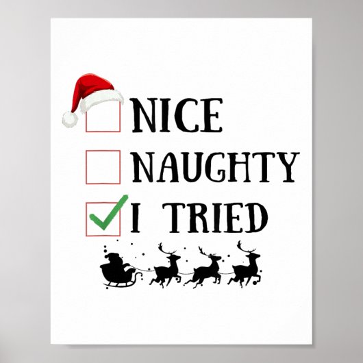 Nice Naughty I Tried Funny Christmas List  Poster (Vorne)