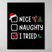 Nice Naughty I Tried Funny Christmas List Santa Xm Poster (Vorne)