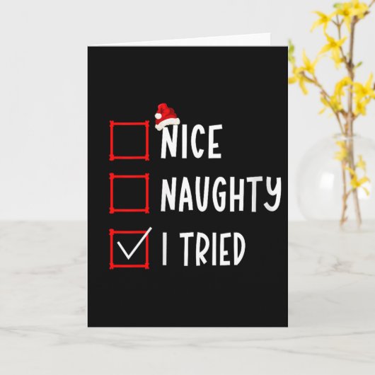 Nice Naughty I Tried Funny Christmas List Xmas San Karte (Gelbe Blume)