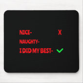 Nice Naughty I Tried Funny Christmas Matching  Mousepad (Vorne)