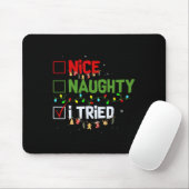 Nice Naughty I Tried Funny Christmas Pjs Familie M Mousepad (Mit Mouse)