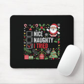 Nice Naughty I Tried Funny Christmas Santa Claus  Mousepad (Mit Mouse)