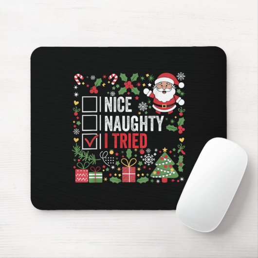 Nice Naughty I Tried Funny Christmas Santa Claus Mousepad (Mit Mouse)
