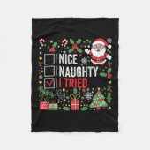 Nice Naughty I Tried Funny Christmas Santa Claus T Fleecedecke (Vorderseite)