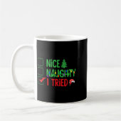 Nice Naughty I Tried Funny Christmas Xmas Kaffeetasse (Links)