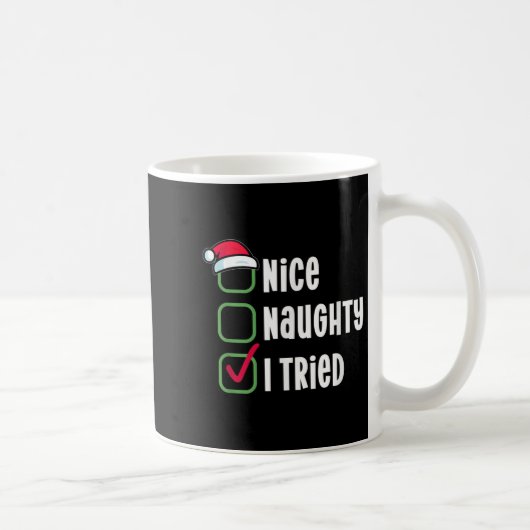 Nice, Naughty, I Tried Humorous Checklist For Sant Kaffeetasse (Rechts)
