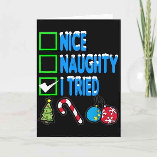 Nice Naughty I Tried Karte (Vorderseite)