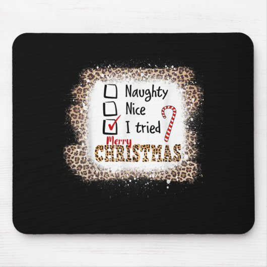 Nice Naughty I Tried Leopard Funny Christmas List Mousepad (Vorne)